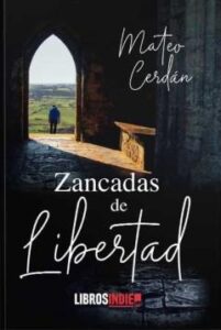 Zancadas De Libertad
