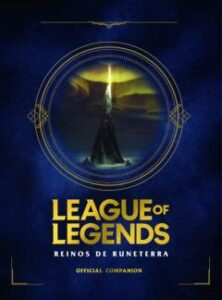 League Of Legends. Reinos De Runeterra