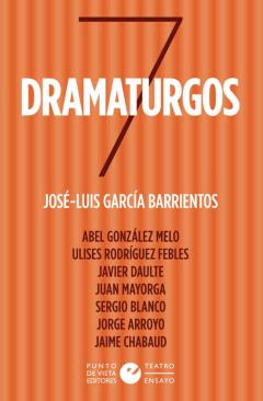 Siete Dramaturgos