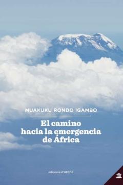 El Camino Hacia La Emergencia De Africa