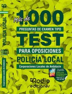 Libro, Audiolibro Más De Mil Preguntas De Examen Tipo Test Para Oposiciones. Policí A Local. Corporaciones Locales De Andalucía. Más De Mil Preguntas De Examen Tipo Test Para Oposiciones. Policí A Local. Corporaciones Locales De Andalucía.