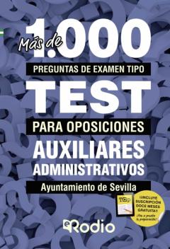 Mas De 1000 Preguntas Tipo Test: Auxiliares Administrativos: Ayuntamiento De Sevilla