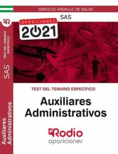Auxiliares Administrativos Del Sas. Test Del Temario Especifico
