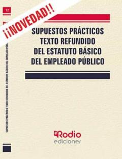 Supuestos Practicos Texto Refundido Del Estatuto Basico Del Empleado Publico