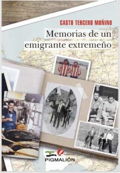Libro, Audiolibro Memorias De Un Emigrante Extremeño Memorias De Un Emigrante Extremeño