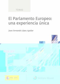 El Parlamento Europeo: Una Experiencia Unica