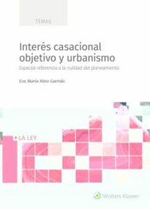 Interes Casacional Objetivo Y Urbanismo