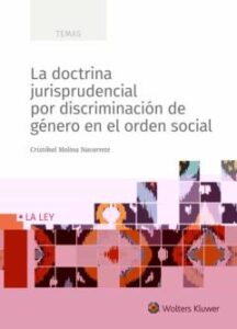 La Doctrina Jurisprudencial Por Discriminación De Genero En El Or Den Social