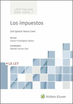 Los Impuestos (¿Que Hay Que Saber Sobre...?)