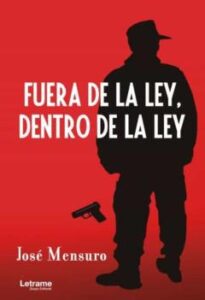 Fuera De La Ley, Dentro De La Ley