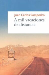 A Mil Vacaciones De Distancia