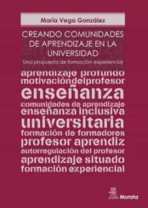 Creando Comunidades De Aprendizaje En La Universidad. Una Propues Ta De Formación Experiencial