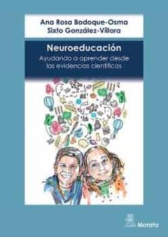 Neuroeducacion. Ayudando A Aprender Desde Las Evidencias Cientificas