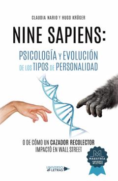 Nine Sapiens: Psicologia Y Evolucion De Los Tipos De Personalidad