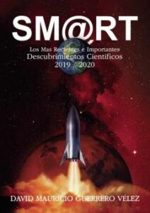 Sm@Rt Ii ? Los Más Recientes E Importantes Descubrimientos Cientí Ficos De 2019 &Amp; 2020