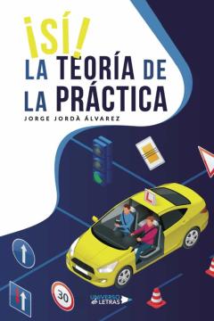 Libro, Audiolibro ¡Sí! La Teoría De La Práctica ¡Sí! La Teoría De La Práctica