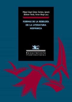 Libro, Audiolibro Formas De La Rebeldía En La Literatura Hispánica Formas De La Rebeldía En La Literatura Hispánica