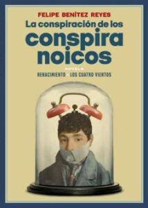 La Conspiracion De Los Conspiranoicos