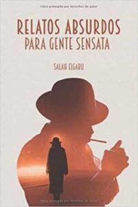 Relatos Absurdos Para Gente Sensata