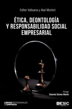 Ética, Deontología Y Responsabilidad Social Empresarial