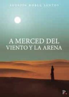 A Merced Del Viento Y La Arena