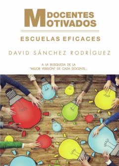 Docentes Motivados Escuelas Eficaces