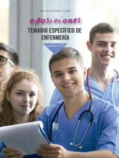 Oposiciones. Temario Especifico De Enfermeria (Vol. Iii)