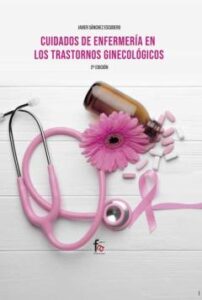 Cuidados De Enfermeria En Los Transtornos Ginecologicos (2ª Ed.)