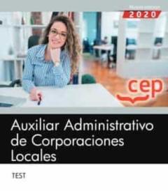 Libro, Audiolibro Auxiliar Administrativo De Corporaciones Locales. Test Auxiliar Administrativo De Corporaciones Locales. Test