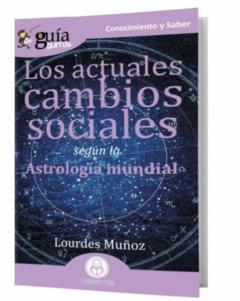 Libro, Audiolibro Guíaburros Los Actuales Cambios Sociales. Según La Astrología Mun Dial Guíaburros Los Actuales Cambios Sociales. Según La Astrología Mun Dial
