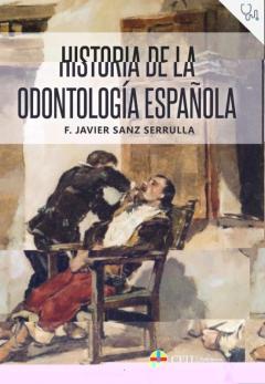 Historia De La Odontología Española