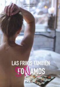 Las Frikis También Soñamos
