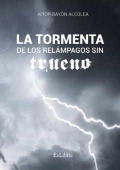Libro, Audiolibro La Tormenta De Los Relampagos Sin Trueno La Tormenta De Los Relampagos Sin Trueno