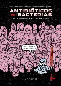 Libro, Audiolibro Antibioticos Vs. Bacterias: De La Resistencia Al Contraataque Antibioticos Vs. Bacterias: De La Resistencia Al Contraataque