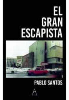 El Gran Escapista