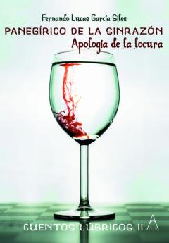 Panagirico De La Sinrazon. Apologia De La Locura