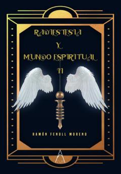 Radiestesia Y Mundo Espiritual Ii
