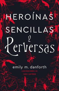 Libro, Audiolibro Heroínas Sencillas Y Perversas Heroínas Sencillas Y Perversas