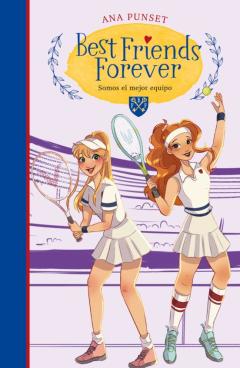 Best Friends Forever 4: Somos El Mejor Equipo