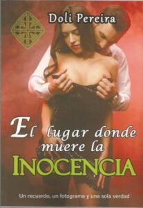 El Lugar Donde Muere La Inocencia. Un Recuerdo, Un Fotograma Y Un A Sola Verdad
