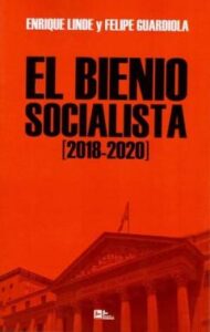 El Bienio Socialista (2018-2020)