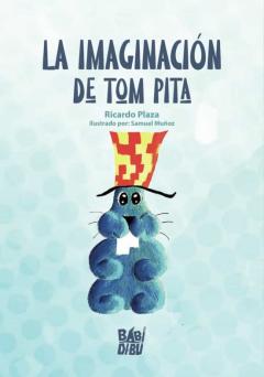 La Imaginacion De Tom Pita