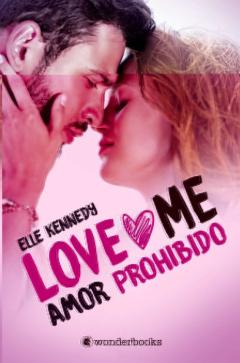 Libro, Audiolibro Amor Prohibido (Serie Love Me 1) Amor Prohibido (Serie Love Me 1)