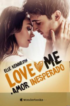 Libro, Audiolibro Amor Inesperado (Serie Love Me 2) Amor Inesperado (Serie Love Me 2)