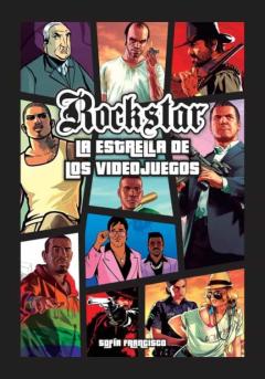 Libro, Audiolibro Rock Star. La Estrella De Los Videojuegos Rock Star. La Estrella De Los Videojuegos