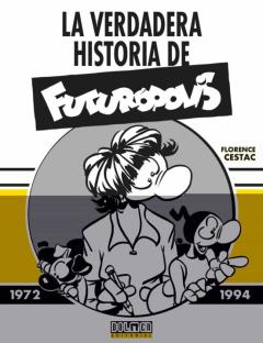 La Verdadera Historia De Futurópolis