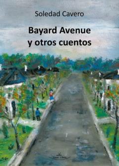 Libro, Audiolibro Bayard Avenue Y Otros Cuentos Bayard Avenue Y Otros Cuentos