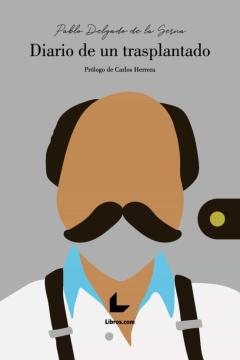 Libro, Audiolibro Diario De Un Trasplantado Diario De Un Trasplantado