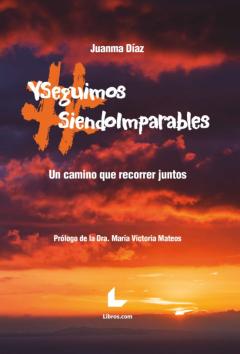 #Yseguimossiendoimparables