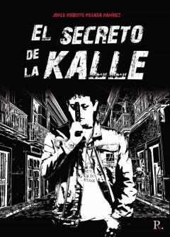 El Secreto De La Kalle